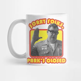 Walley World - Sorry Folks, Park's Closed Mug